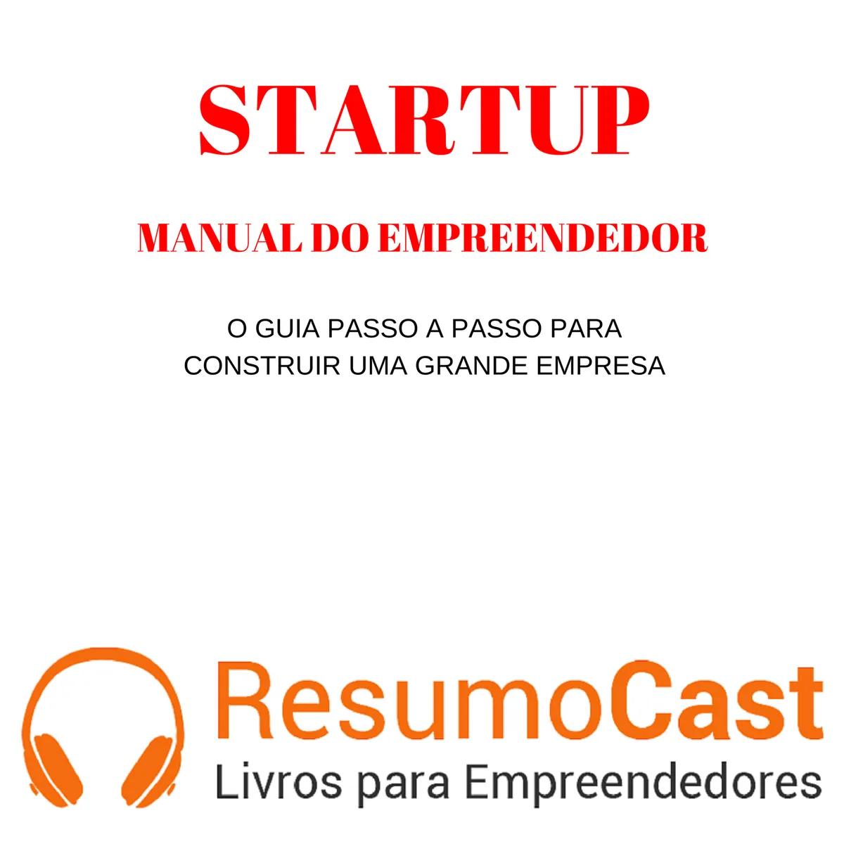 Startup: Manual do Empreendedor – Steve Blank | T1#073