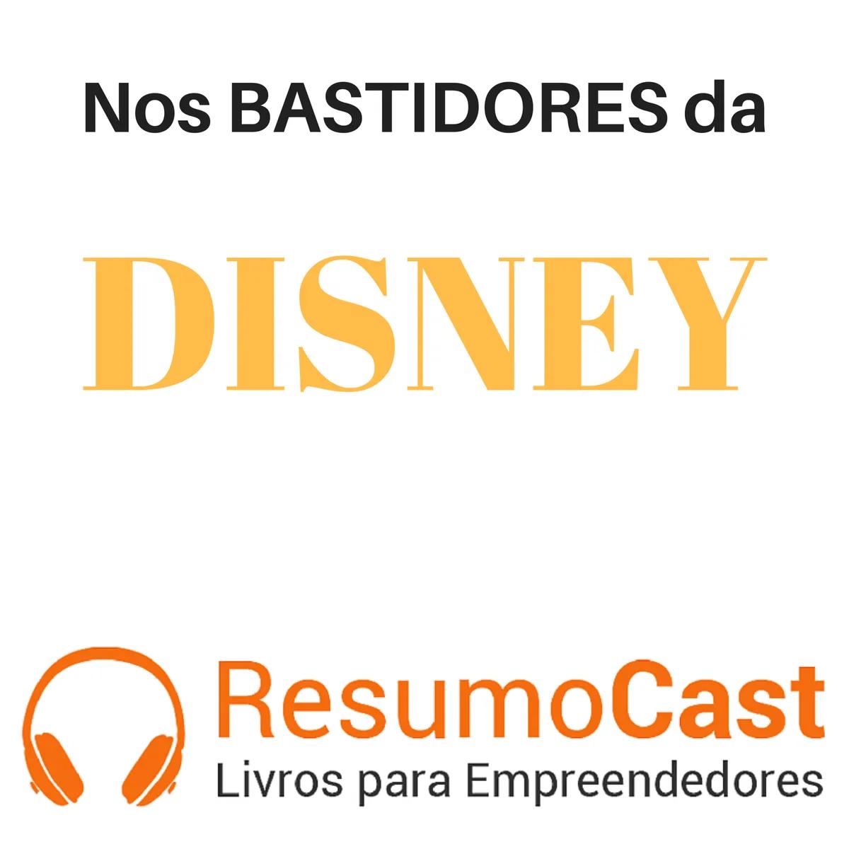Nos Bastidores da Disney – Tom Connellan | T1#079