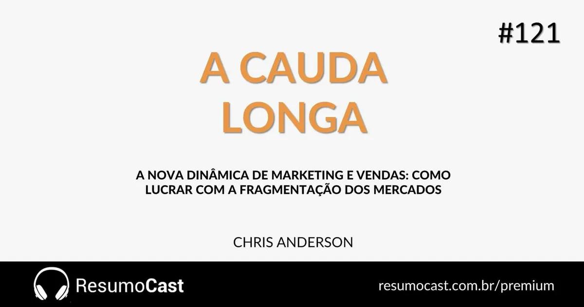 A Cauda Longa – Chris Anderson | T1#121