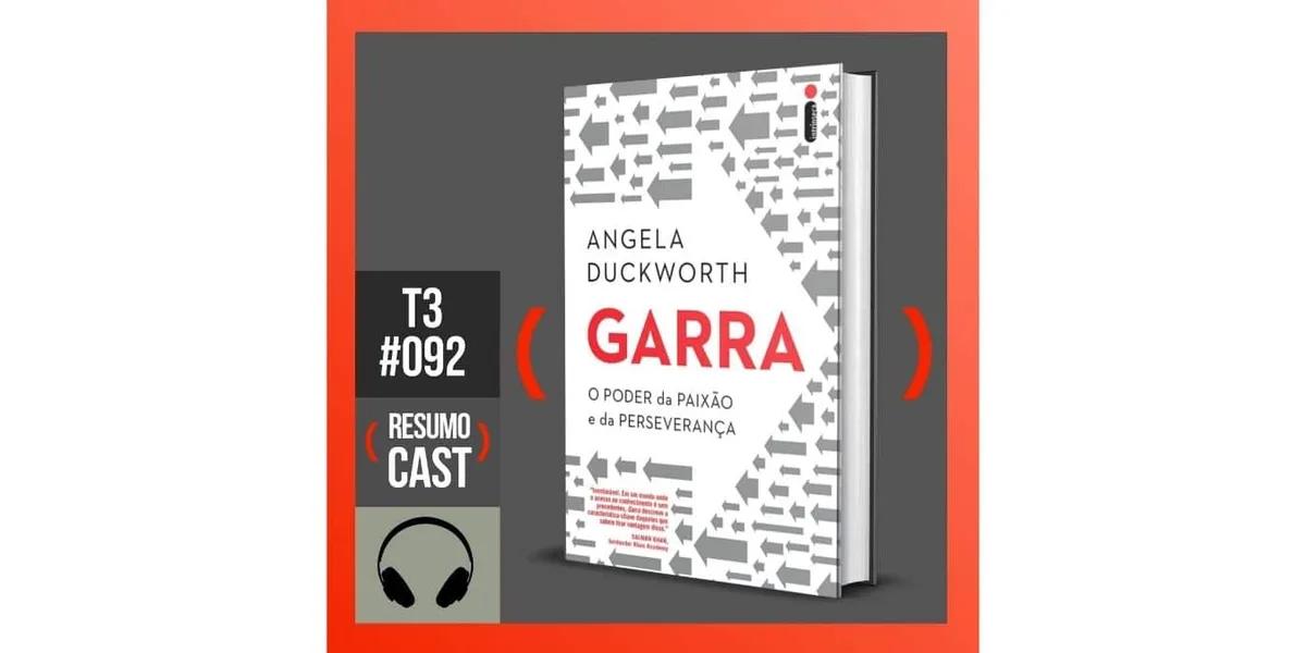 Garra – Angela Duckworth | T3#092