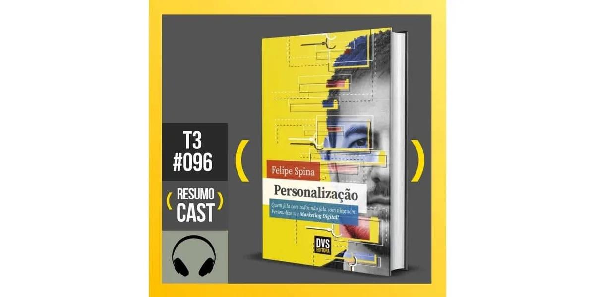 Personalização – Felipe Spina | T3#096