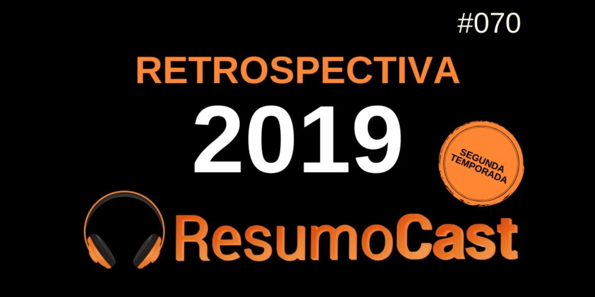 Retrospectiva 2019 – T2#070