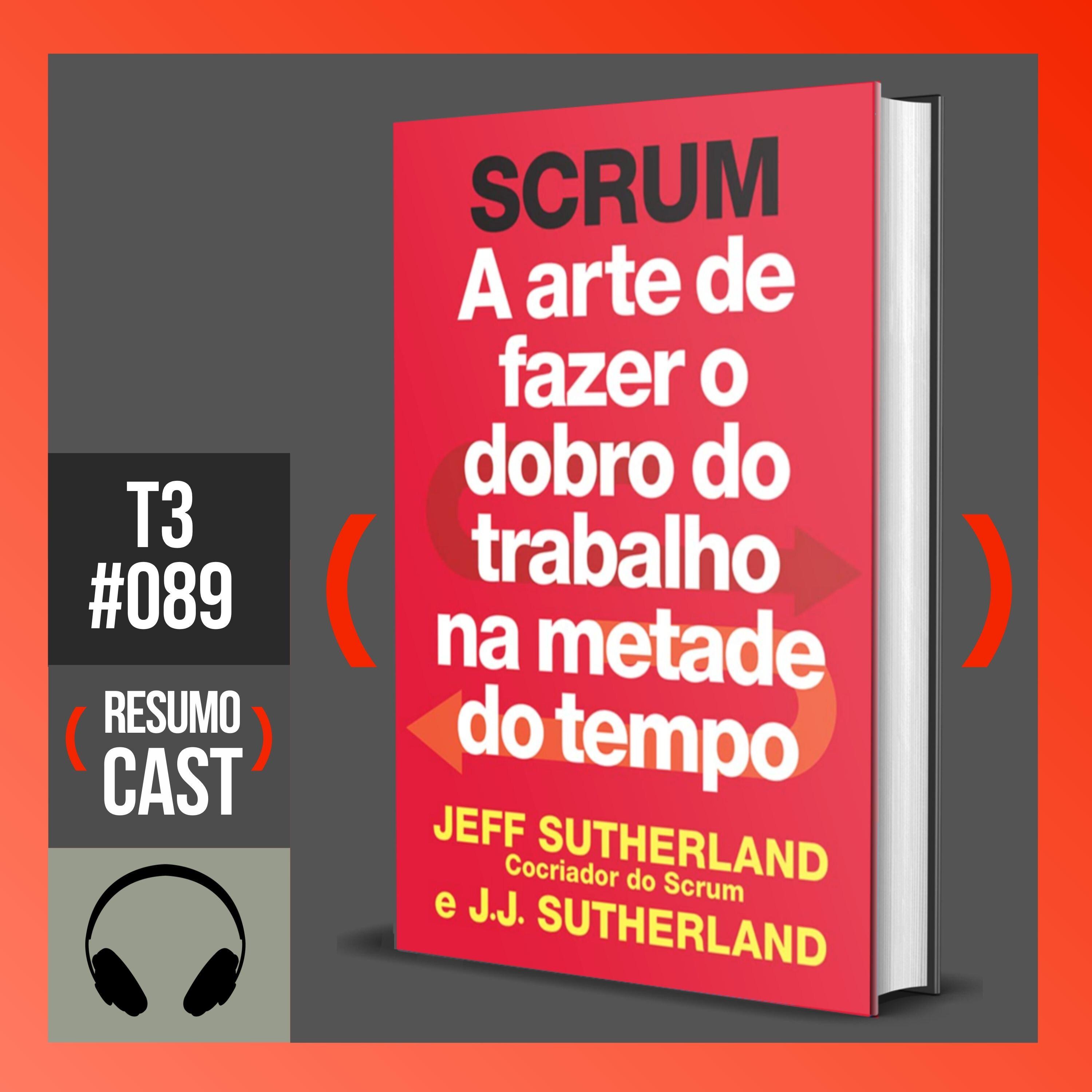 T3#089 Scrum | Jeff Sutherland