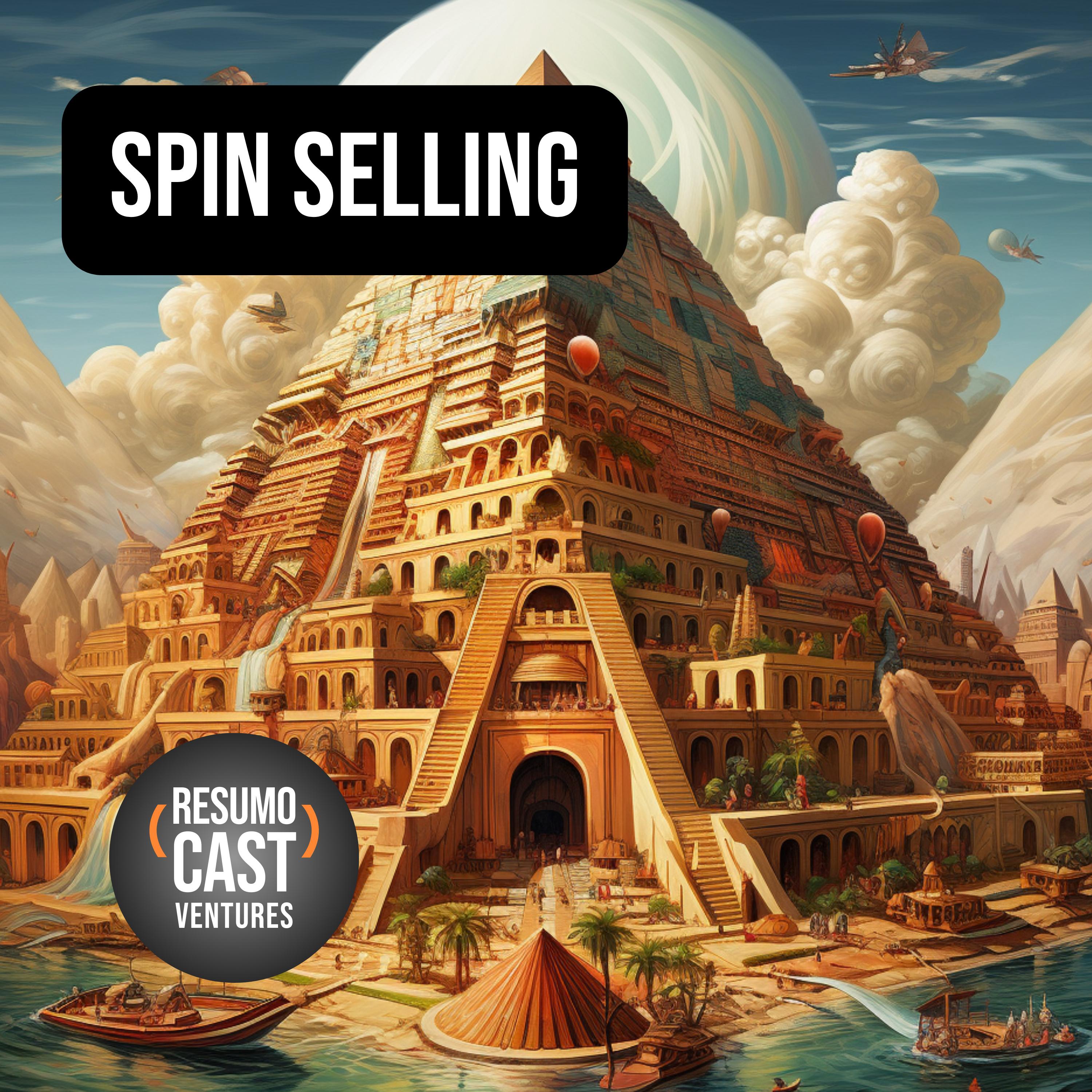 LIVRO “SPIN Selling:” O Poder das Quatro Perguntas que Todo Vendedor Deve Fazer