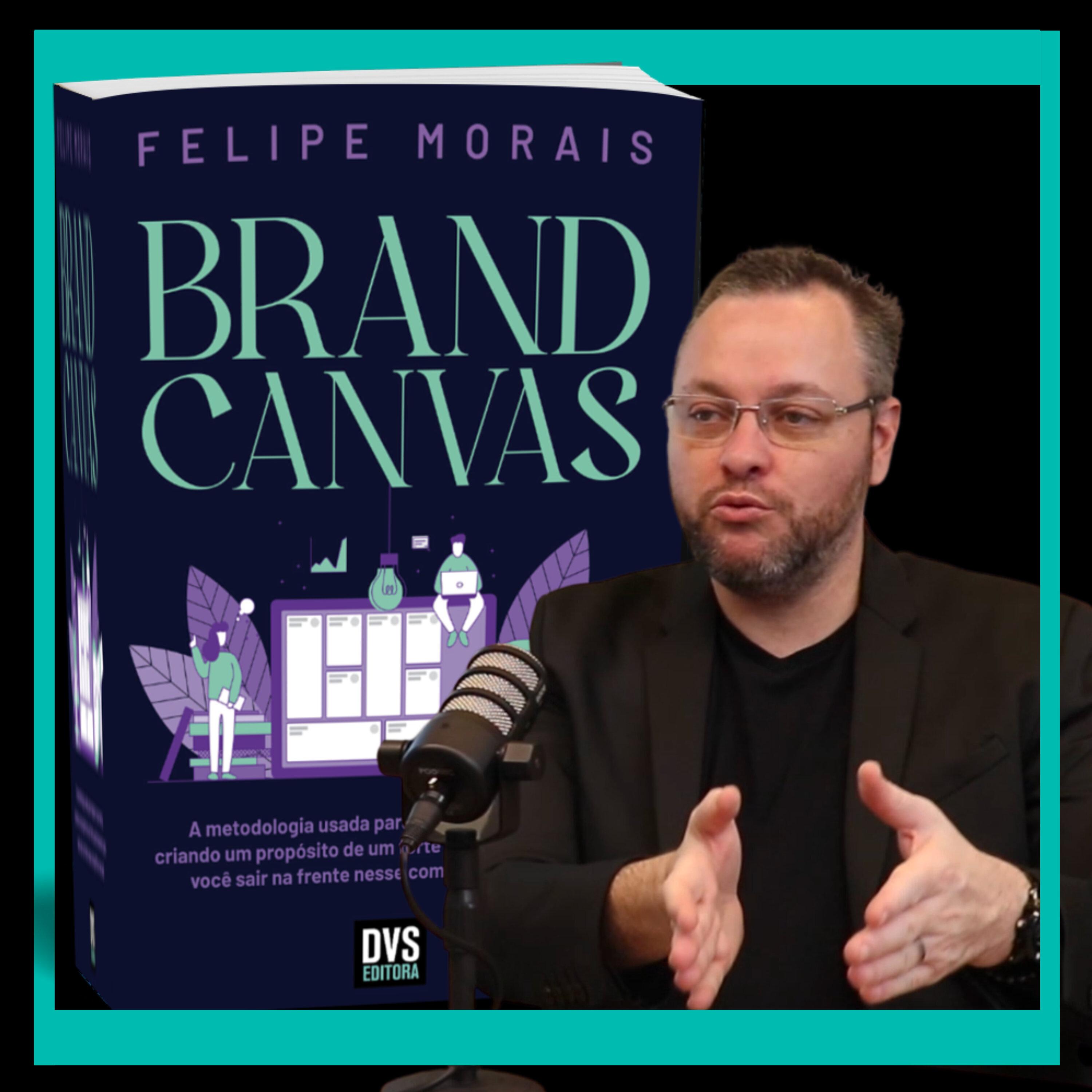 T4#18 Brand Canvas | Felipe Morais