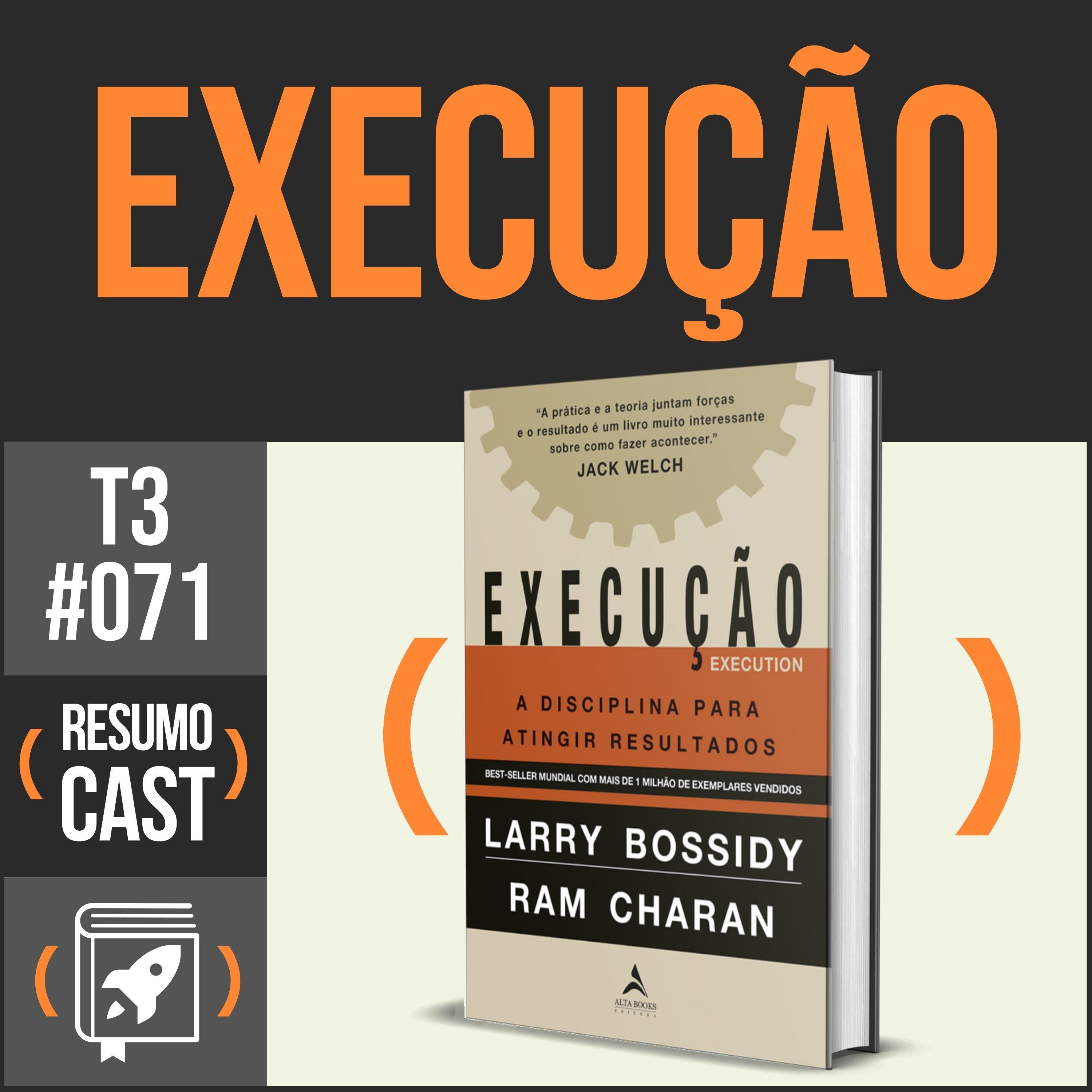 T3#071 Execução | Ram Charan