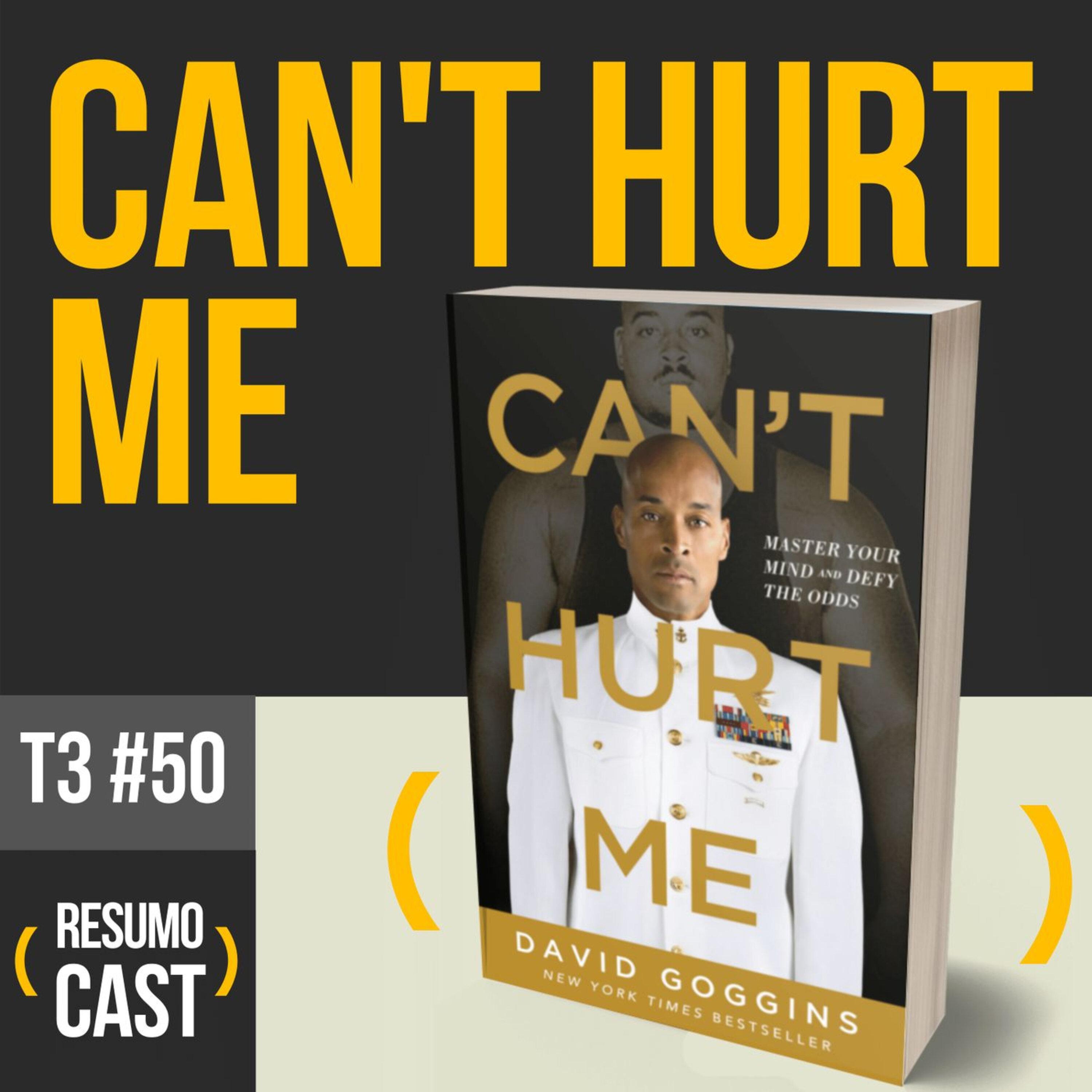 T3#050 Cant Hurt Me | David Goggins