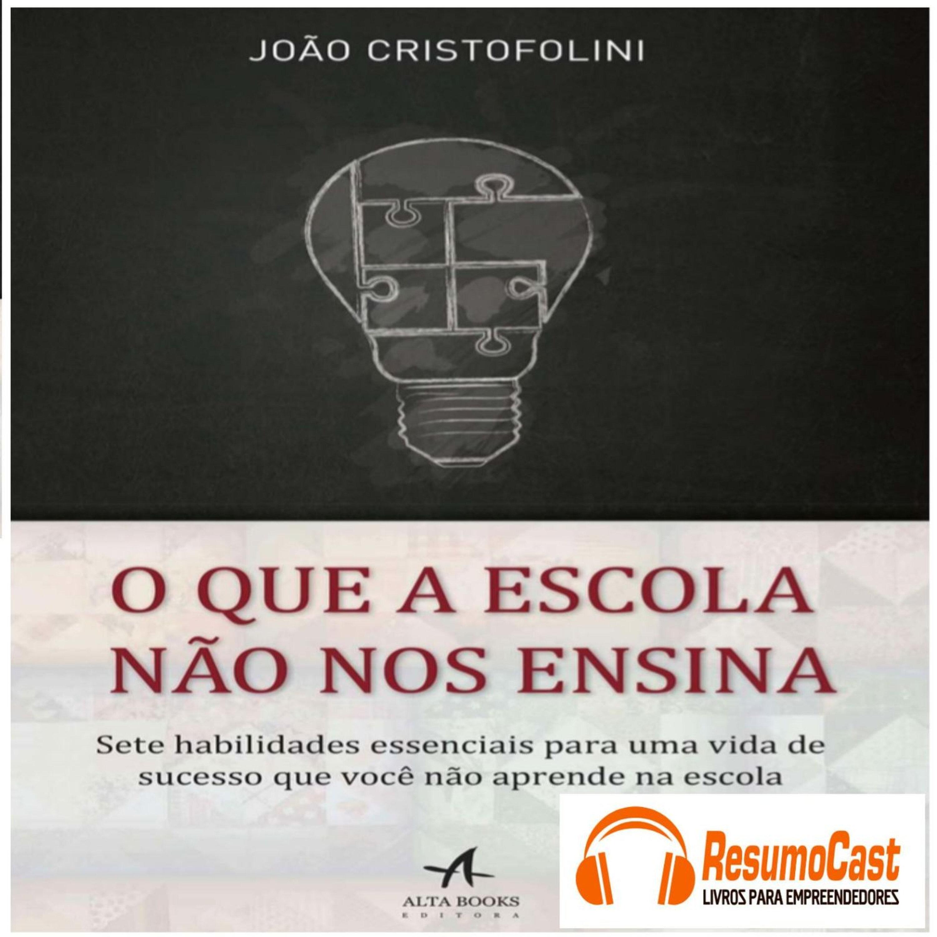 004 O Que a escola não nos ensina