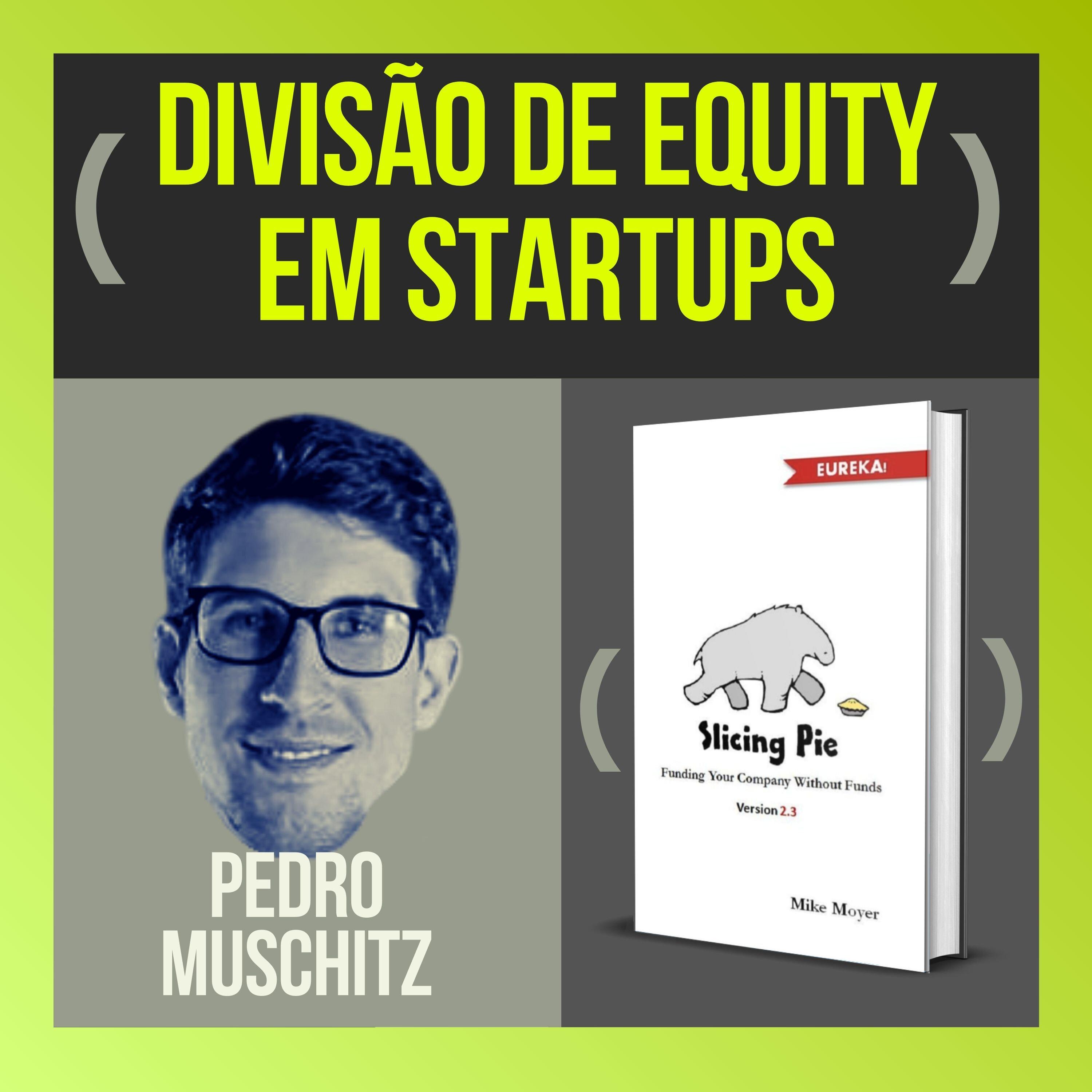 ESTALO | O que é o modelo Slicing Pie