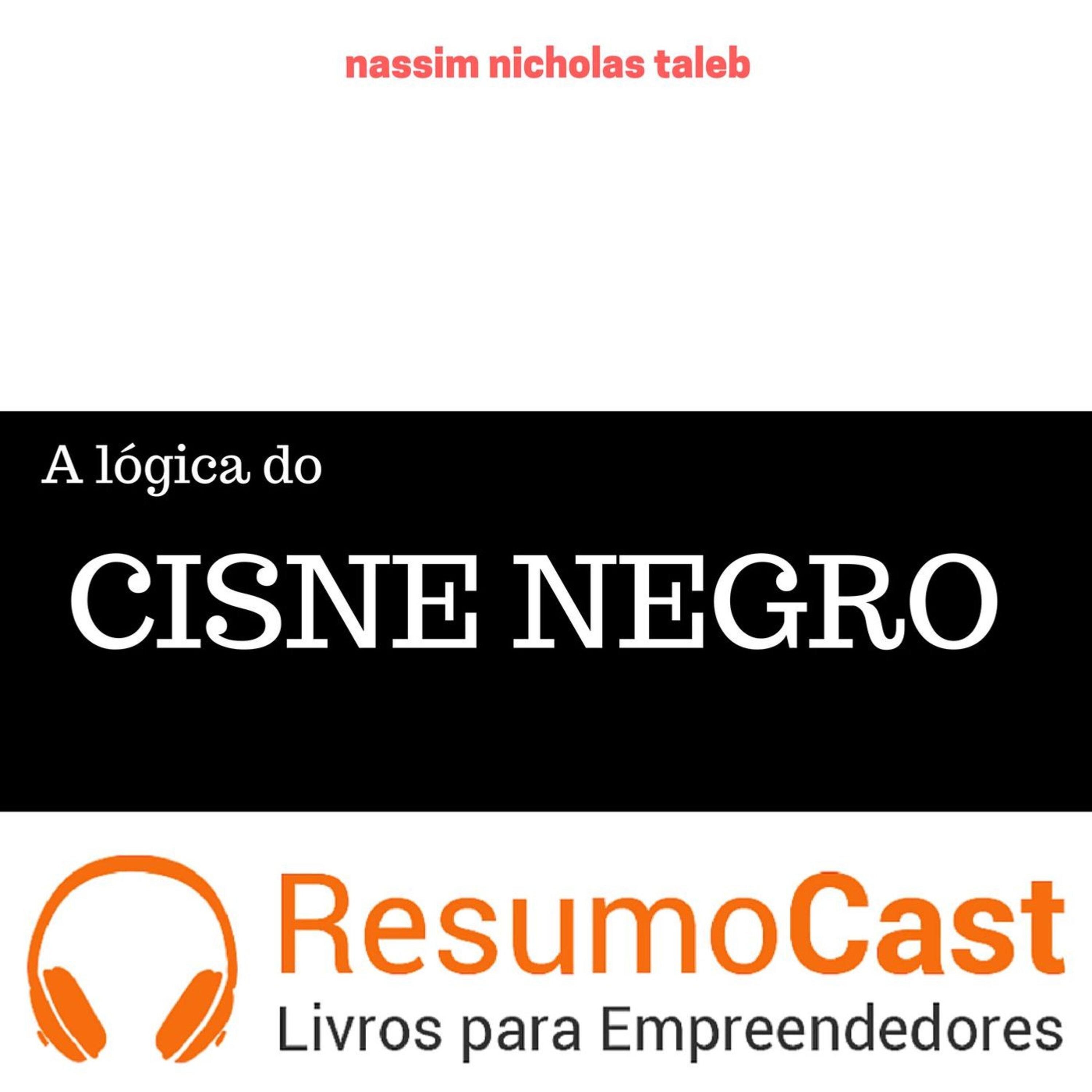 035 A Logica do Cisne Negro