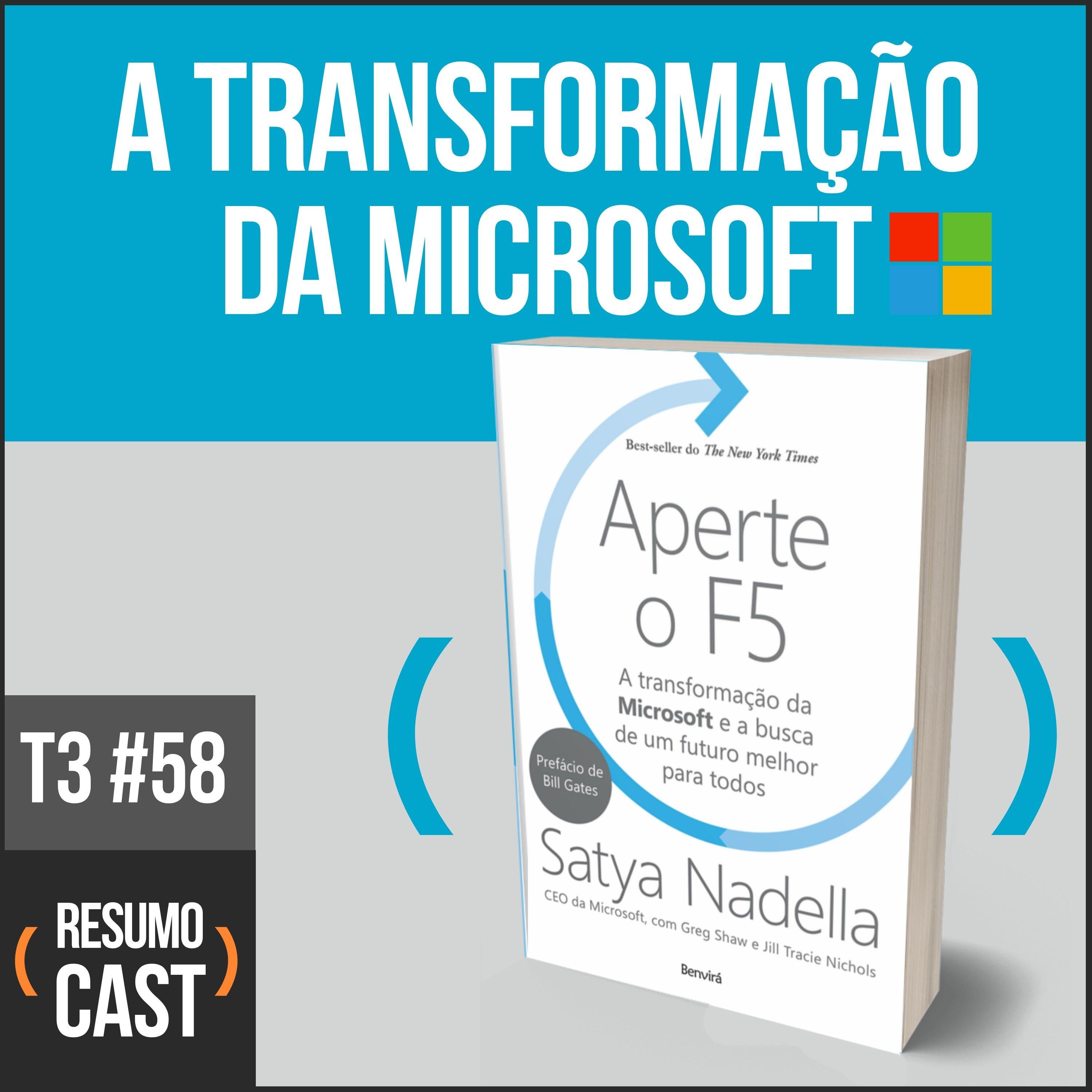 T3#058 Aperte o F5 | Satya Nadella
