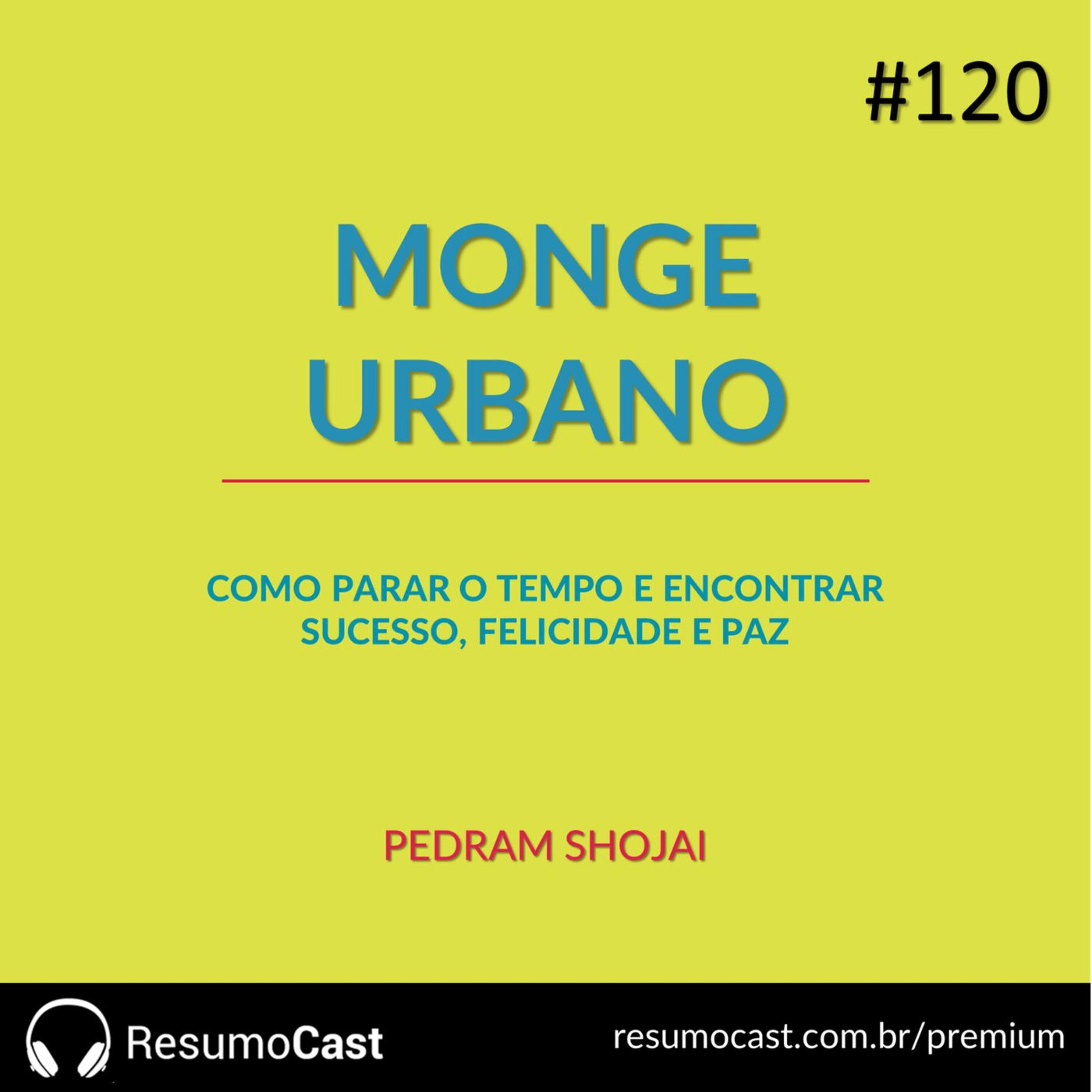 120 O monge urbano