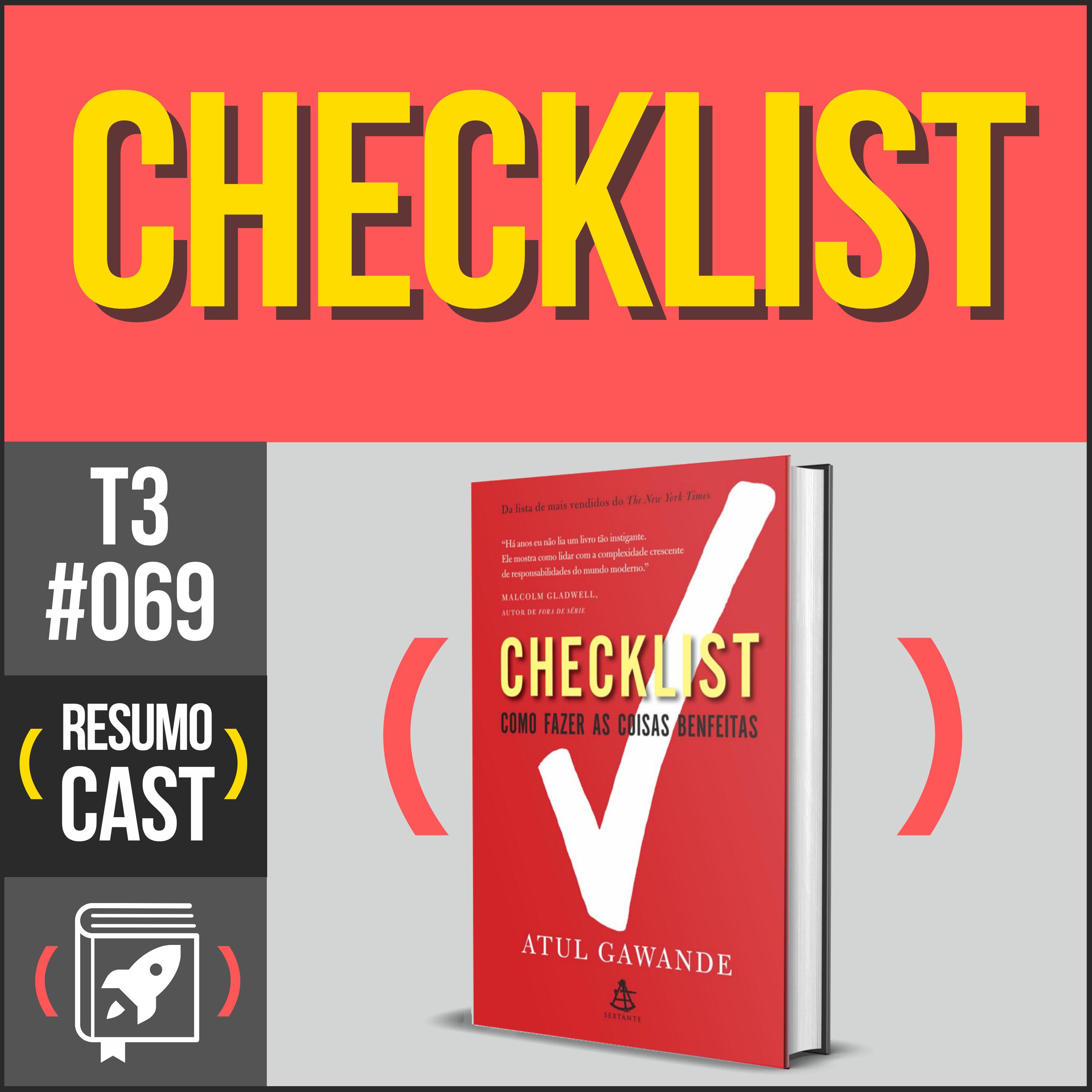 T3#069 Checklist | Atul Gawande