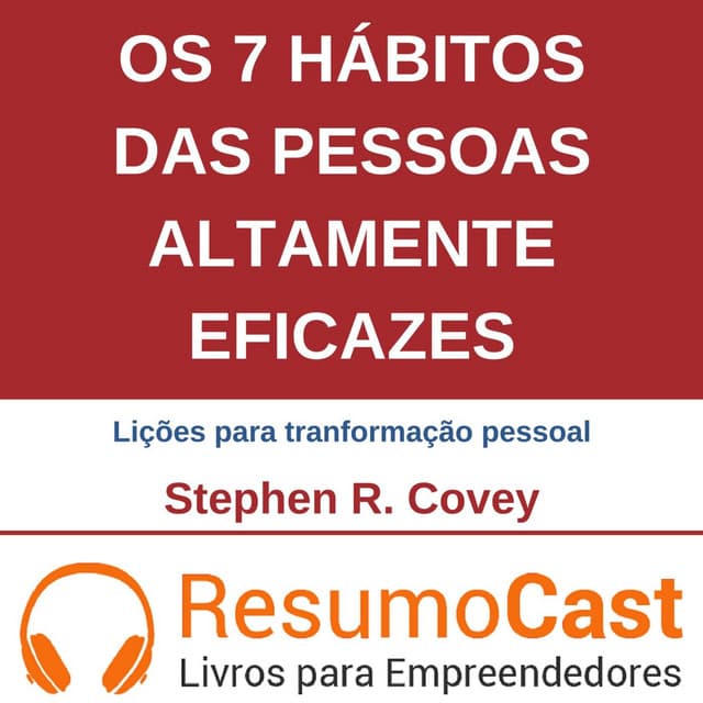 Capa do livro Os 7 hábitos das pessoas altamente eficazes